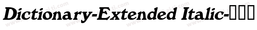 Dictionary-Extended Italic字体转换